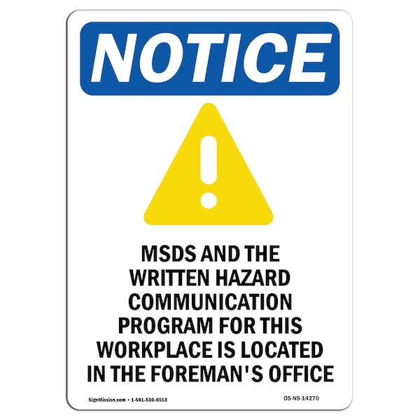 Safety Sign, OSHA Notice, 5" Height, MSDS And The Written Sign With Symbol, Portrait, 10PK